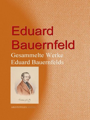 cover image of Gesammelte Werke Eduard Bauernfelds